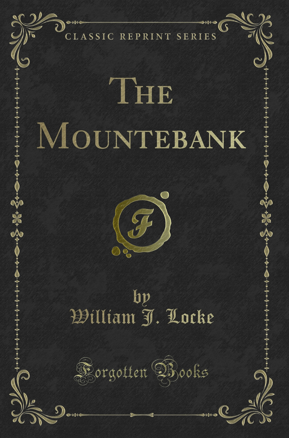 The Mountebank (Classic Reprint)