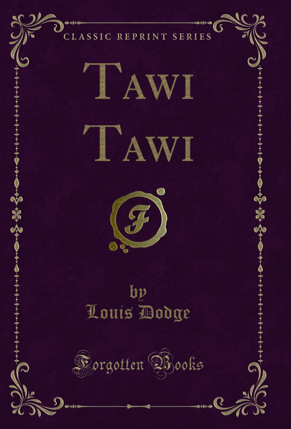 Tawi Tawi (Classic Reprint)