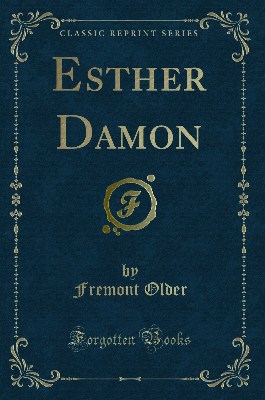 Esther Damon (Classic Reprint)