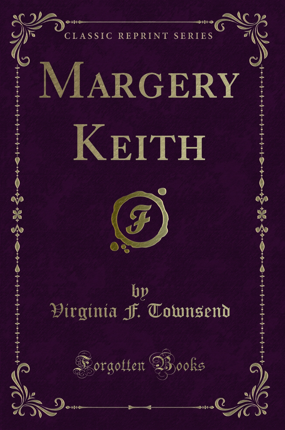 Margery Keith (Classic Reprint)