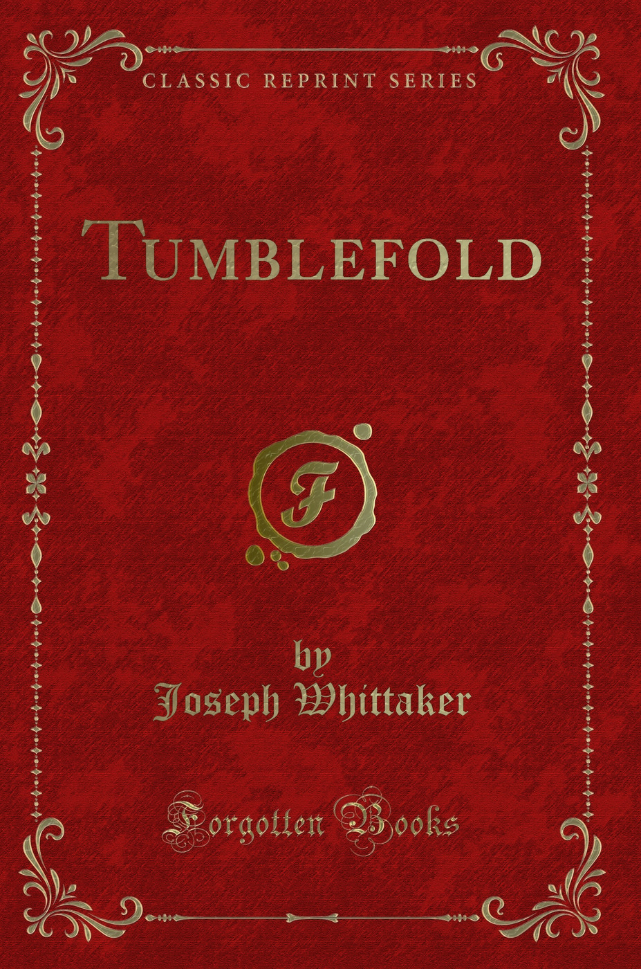 Tumblefold (Classic Reprint)