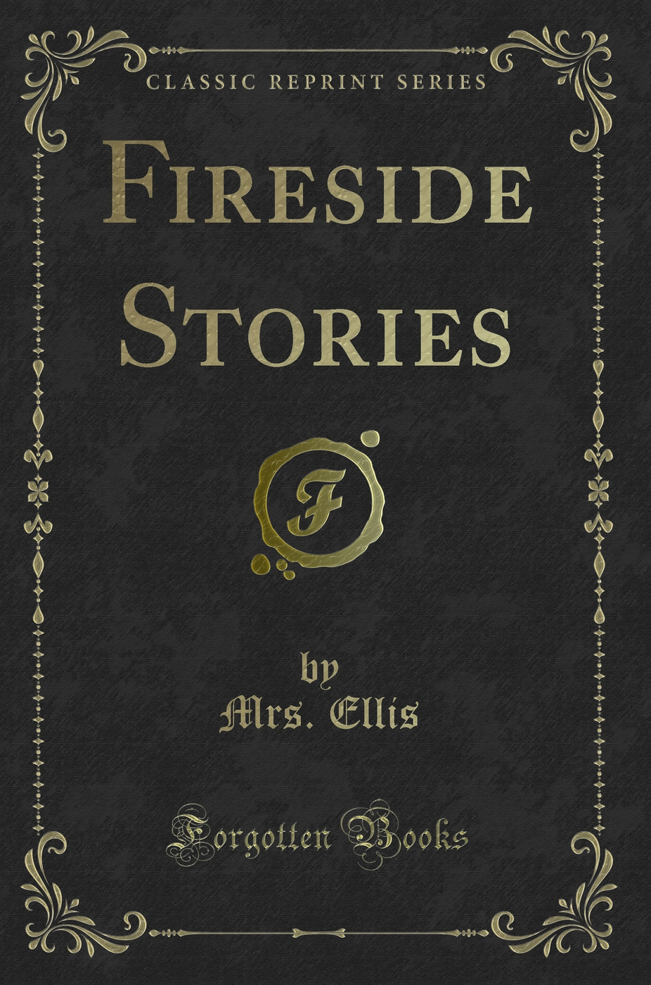 Fireside Stories (Classic Reprint)