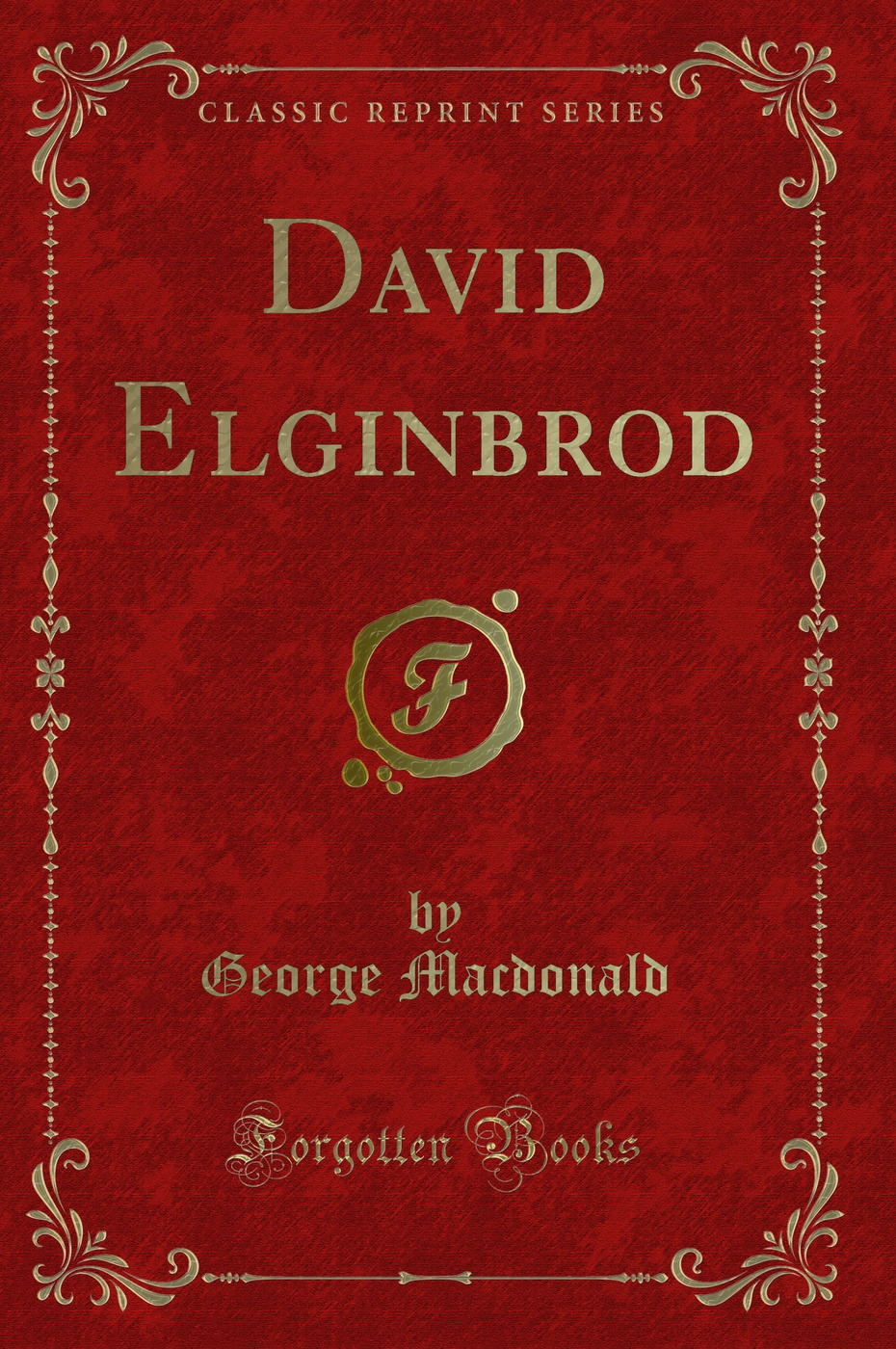David Elginbrod (Classic Reprint)