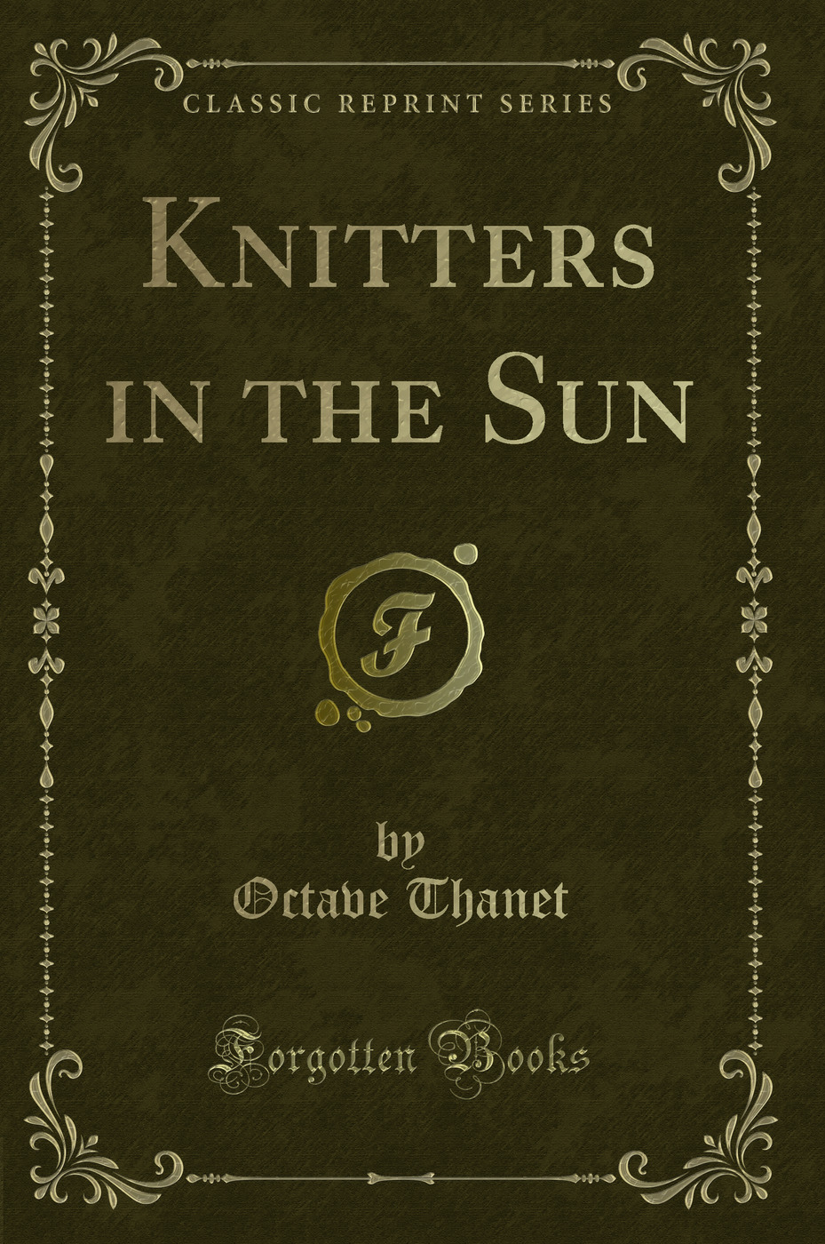 Knitters in the Sun (Classic Reprint)