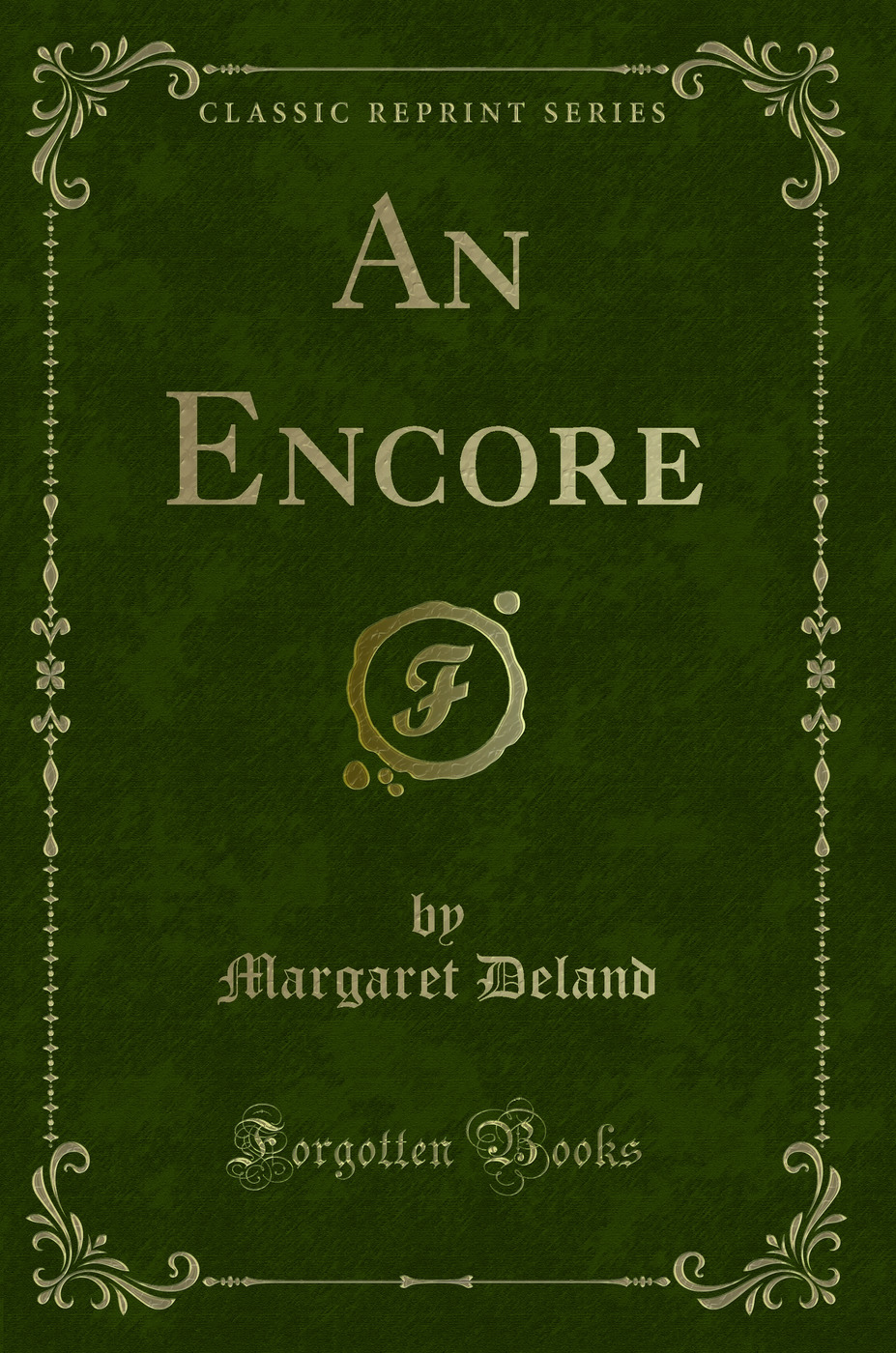 An Encore (Classic Reprint)