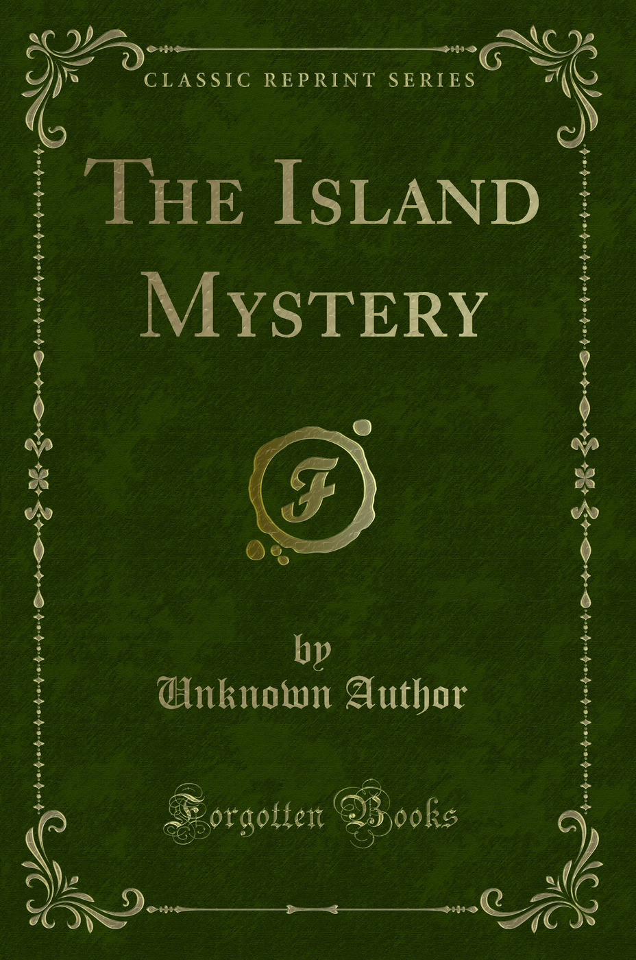 The Island Mystery (Classic Reprint)