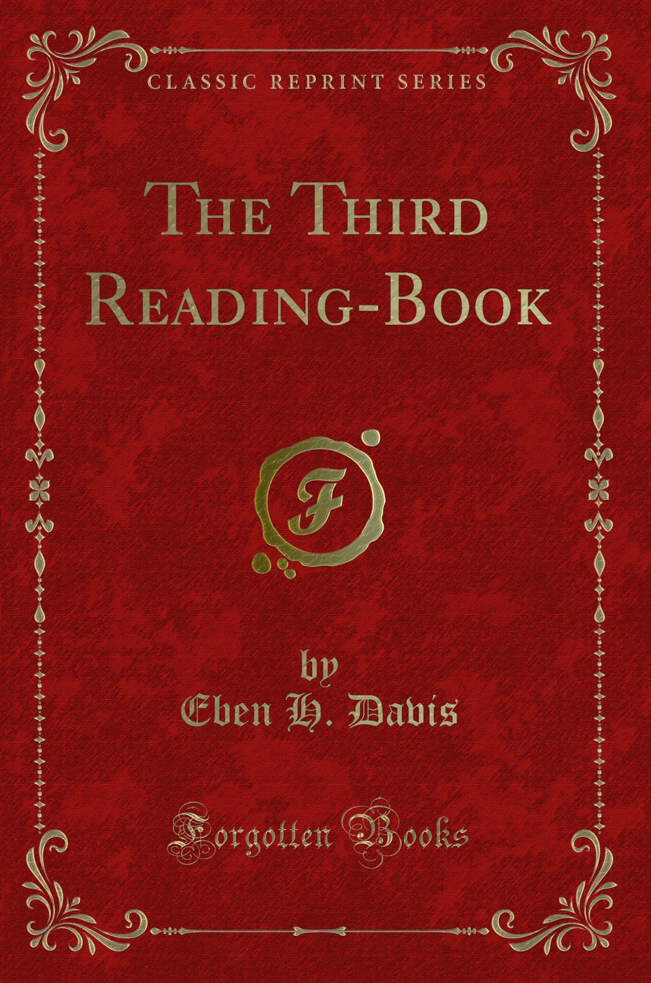 The Third Reading-Book (Classic Reprint)