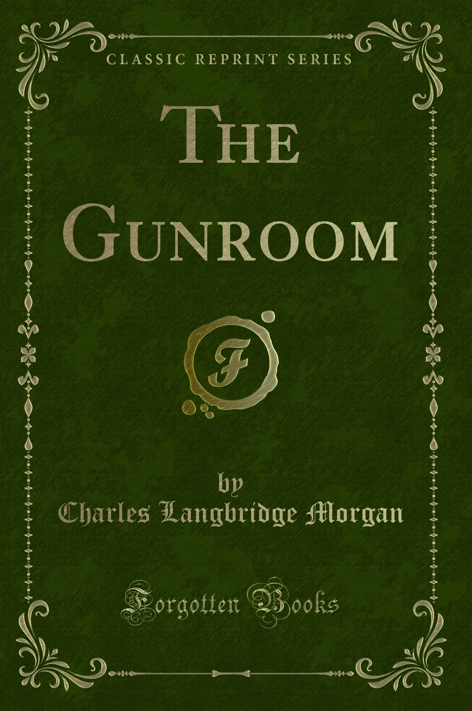 The Gunroom (Classic Reprint)