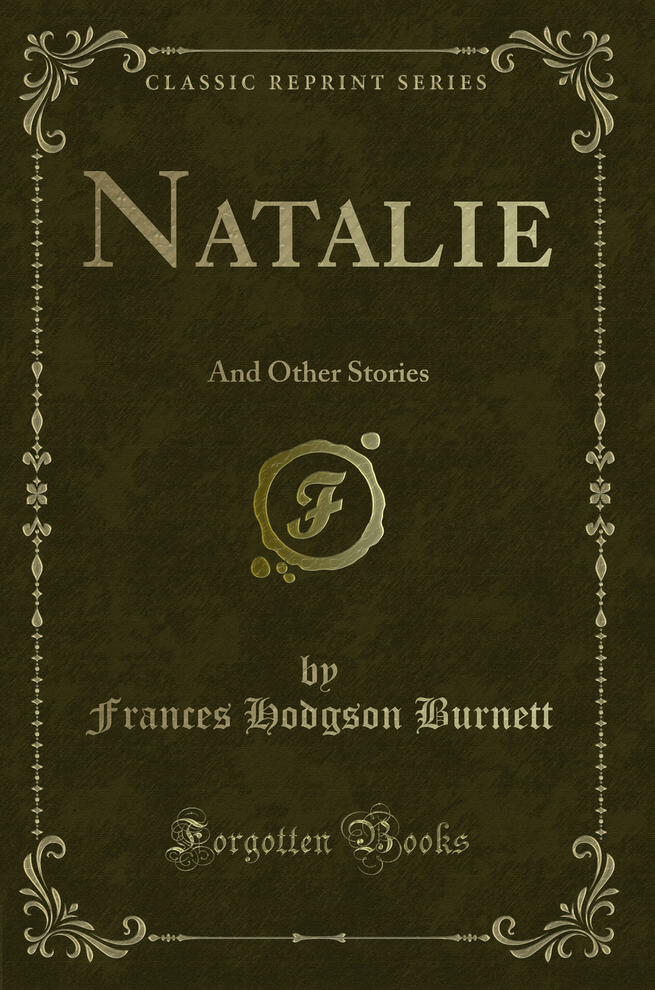 Natalie: And Other Stories (Classic Reprint)