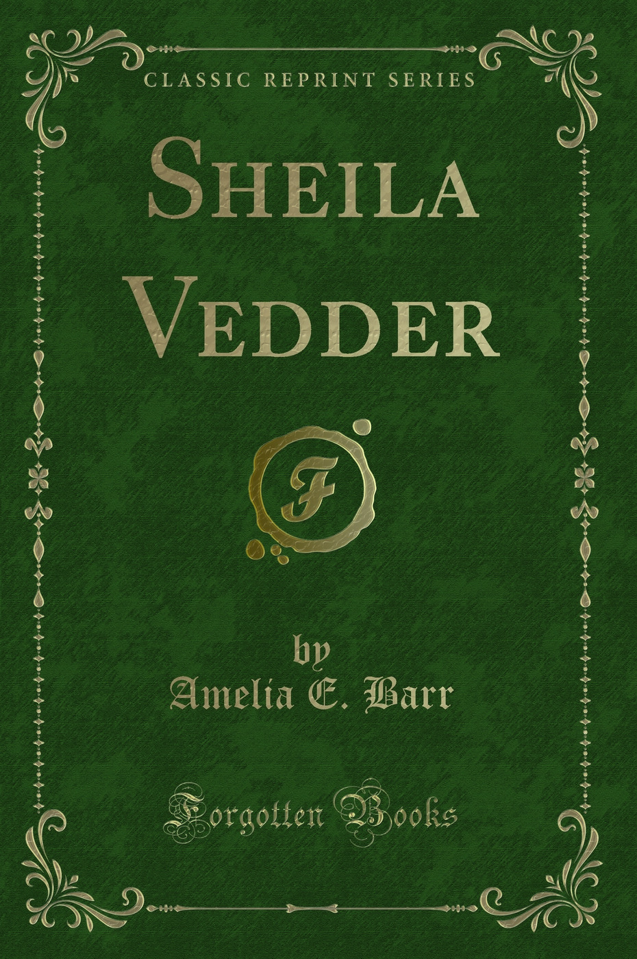 Sheila Vedder (Classic Reprint)