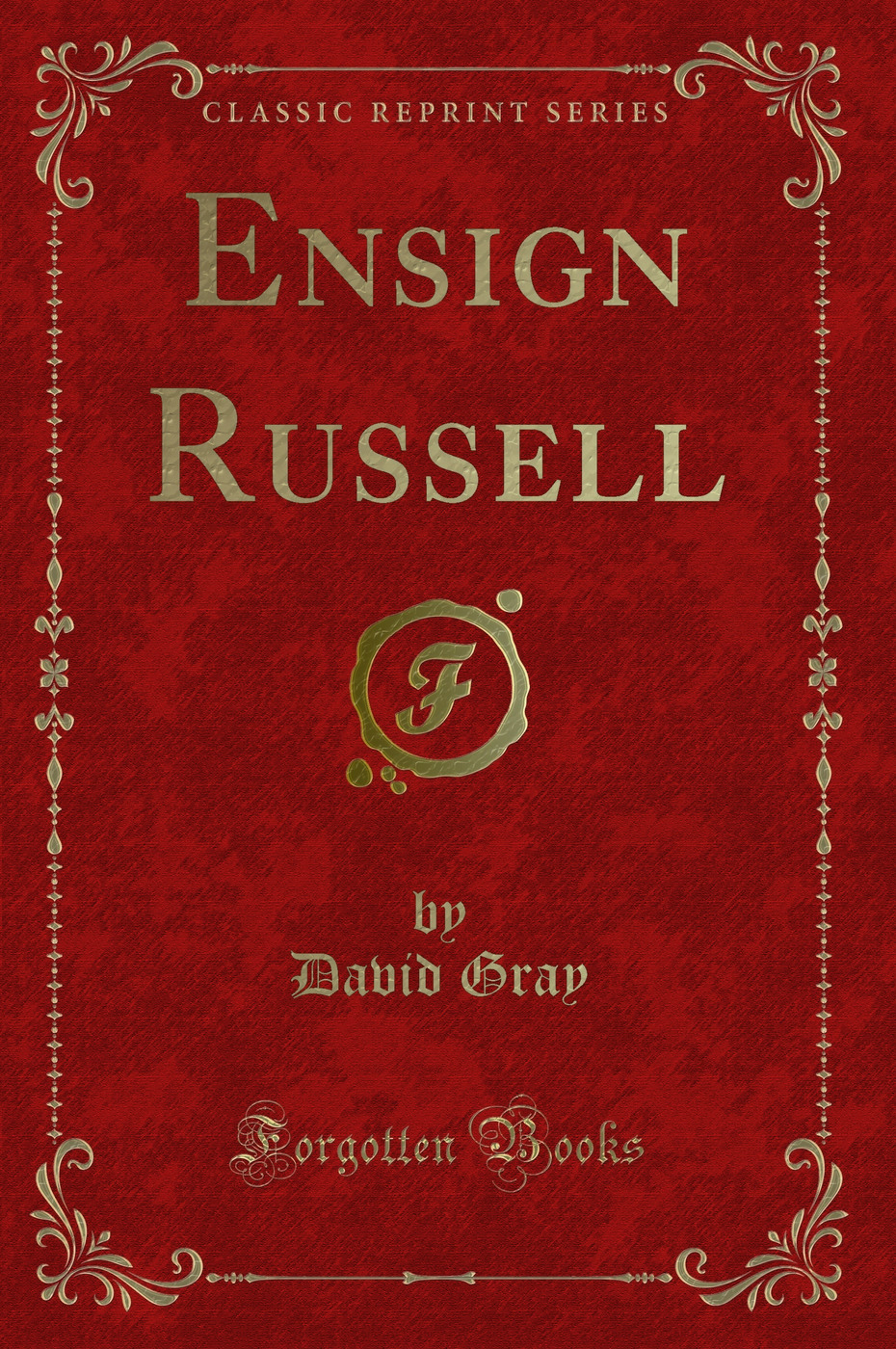 Ensign Russell (Classic Reprint)