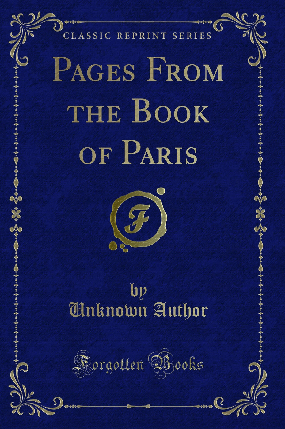 Pages From the Book of Paris (Classic Reprint)