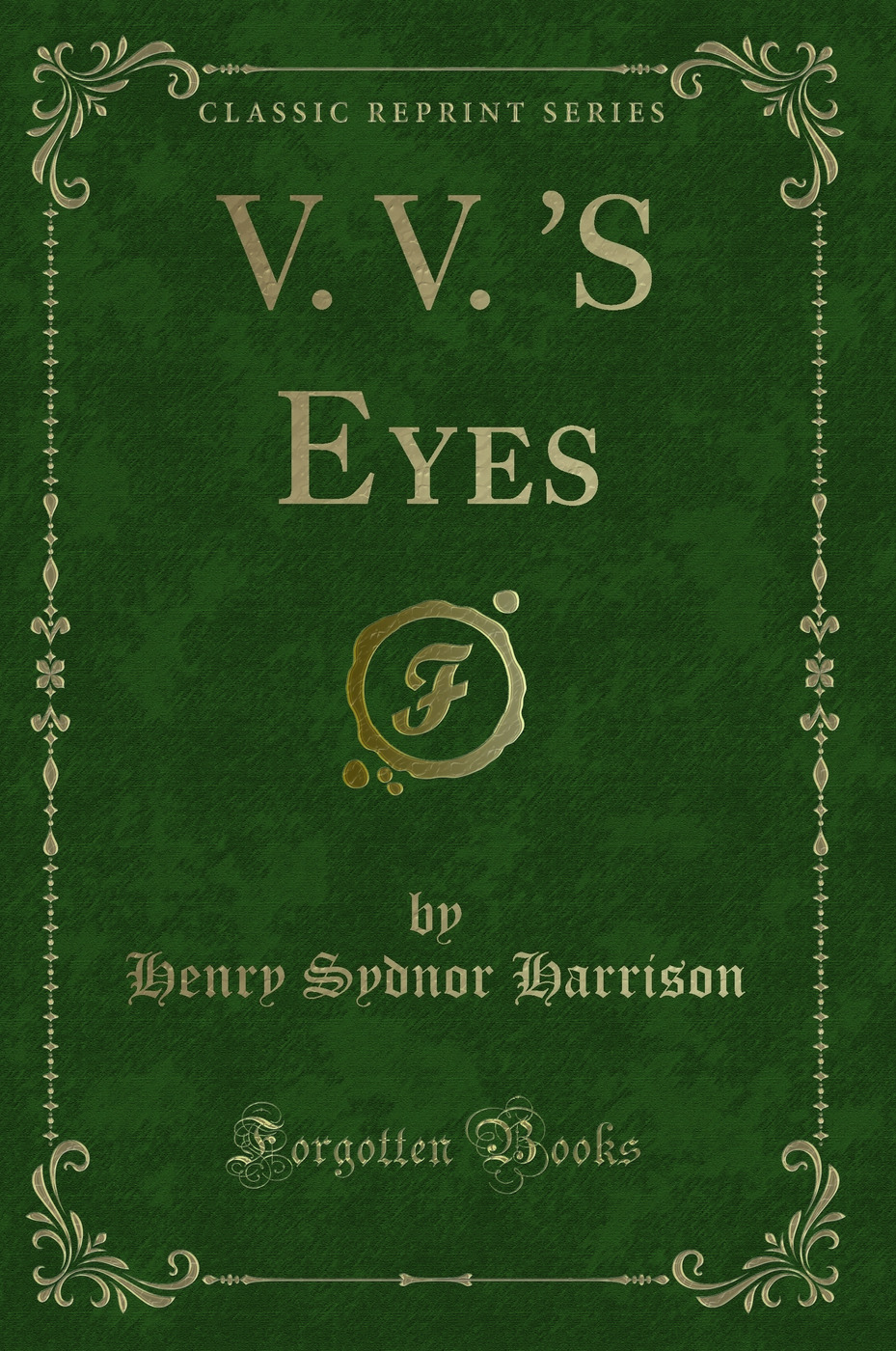 V. V. 'S Eyes (Classic Reprint)