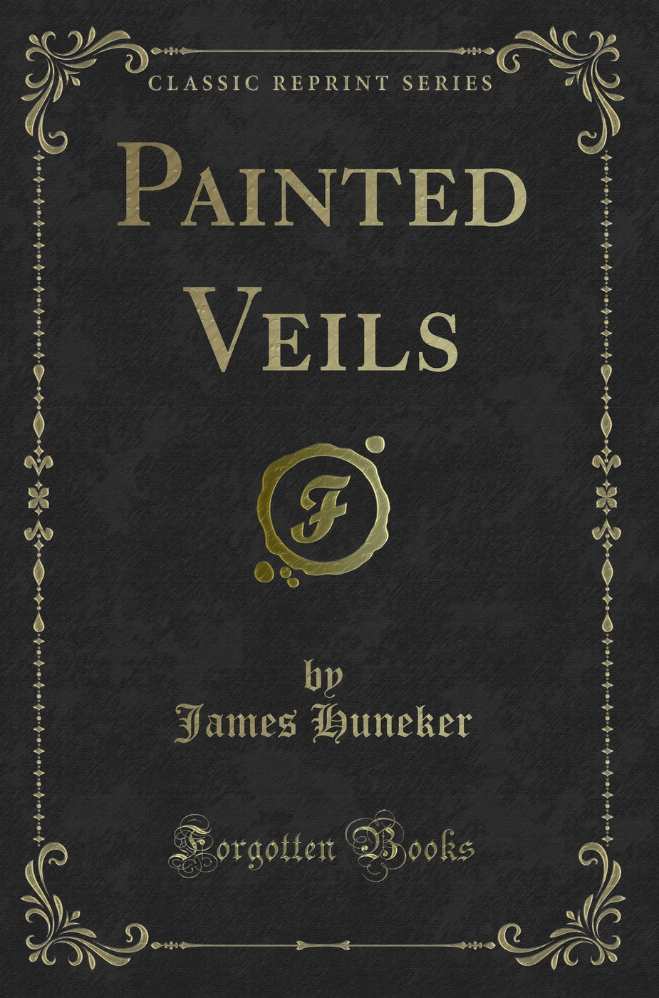 Painted Veils (Classic Reprint)