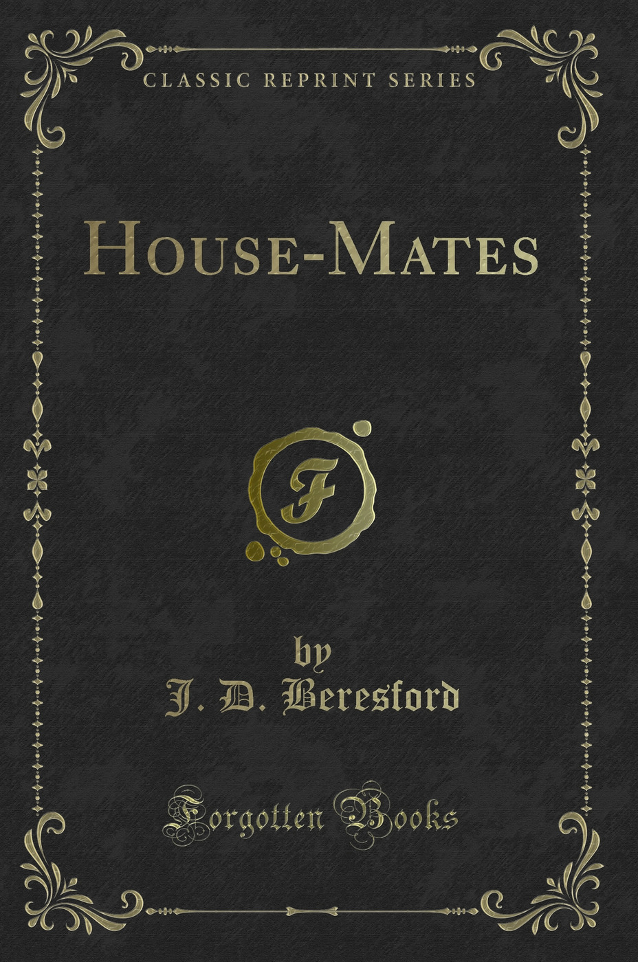 House-Mates (Classic Reprint)