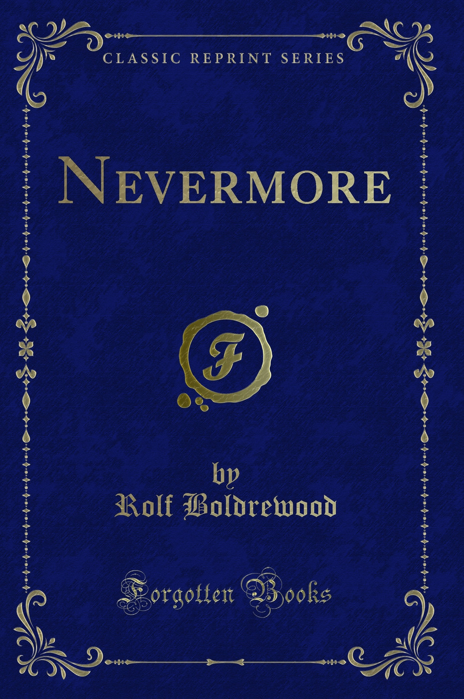 Nevermore (Classic Reprint)