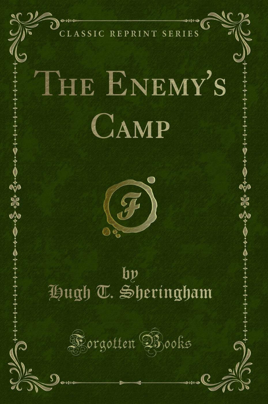 The Enemy's Camp (Classic Reprint)