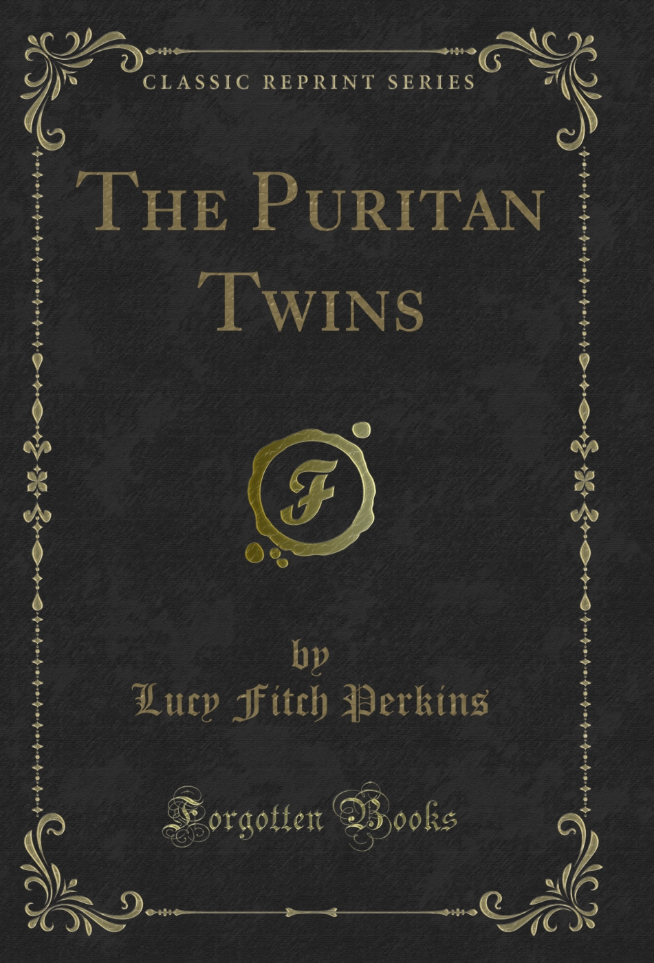 The Puritan Twins (Classic Reprint)