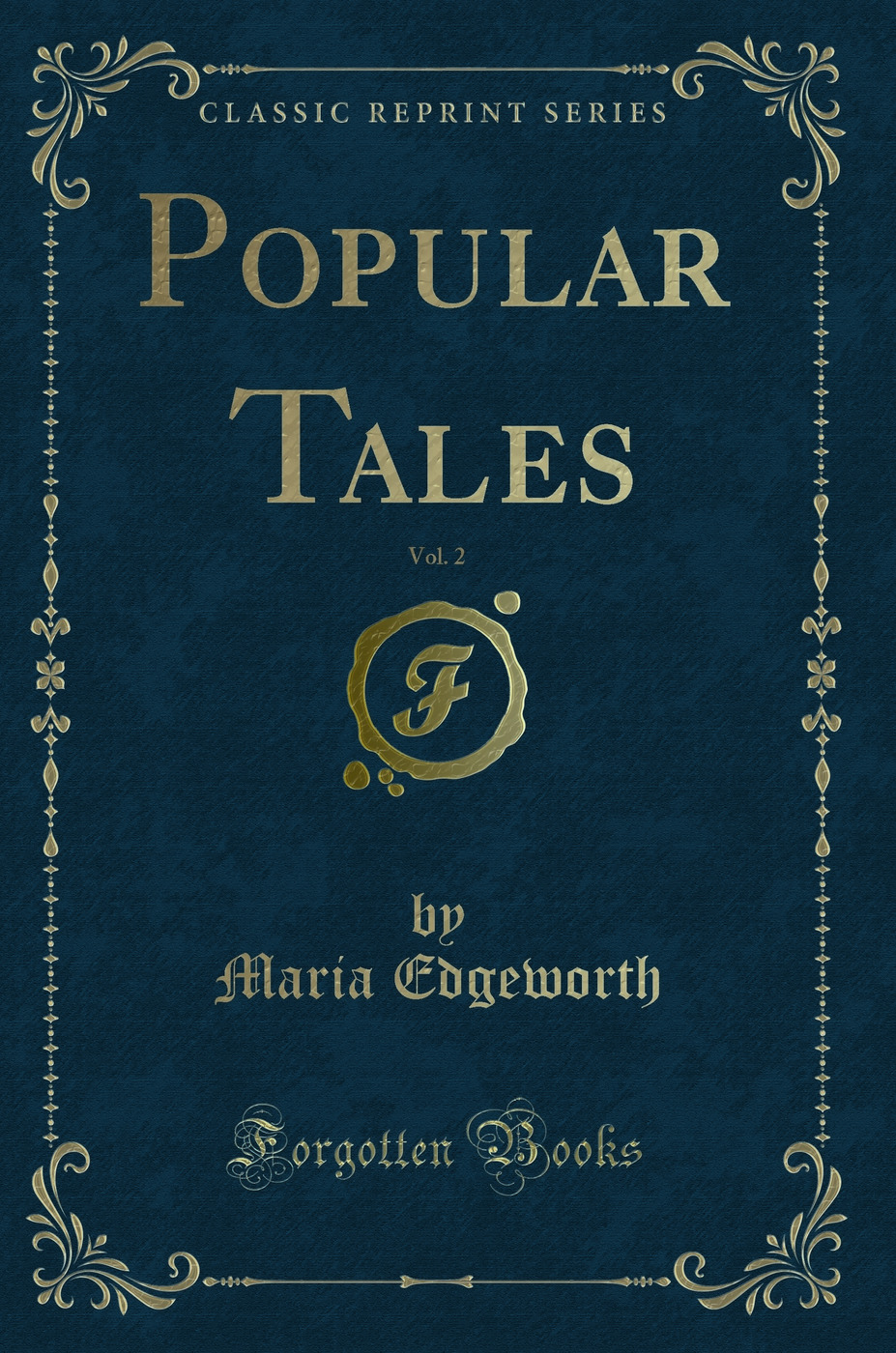 Popular Tales, Vol. 2 (Classic Reprint)