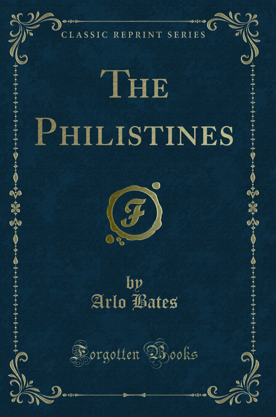 The Philistines (Classic Reprint)