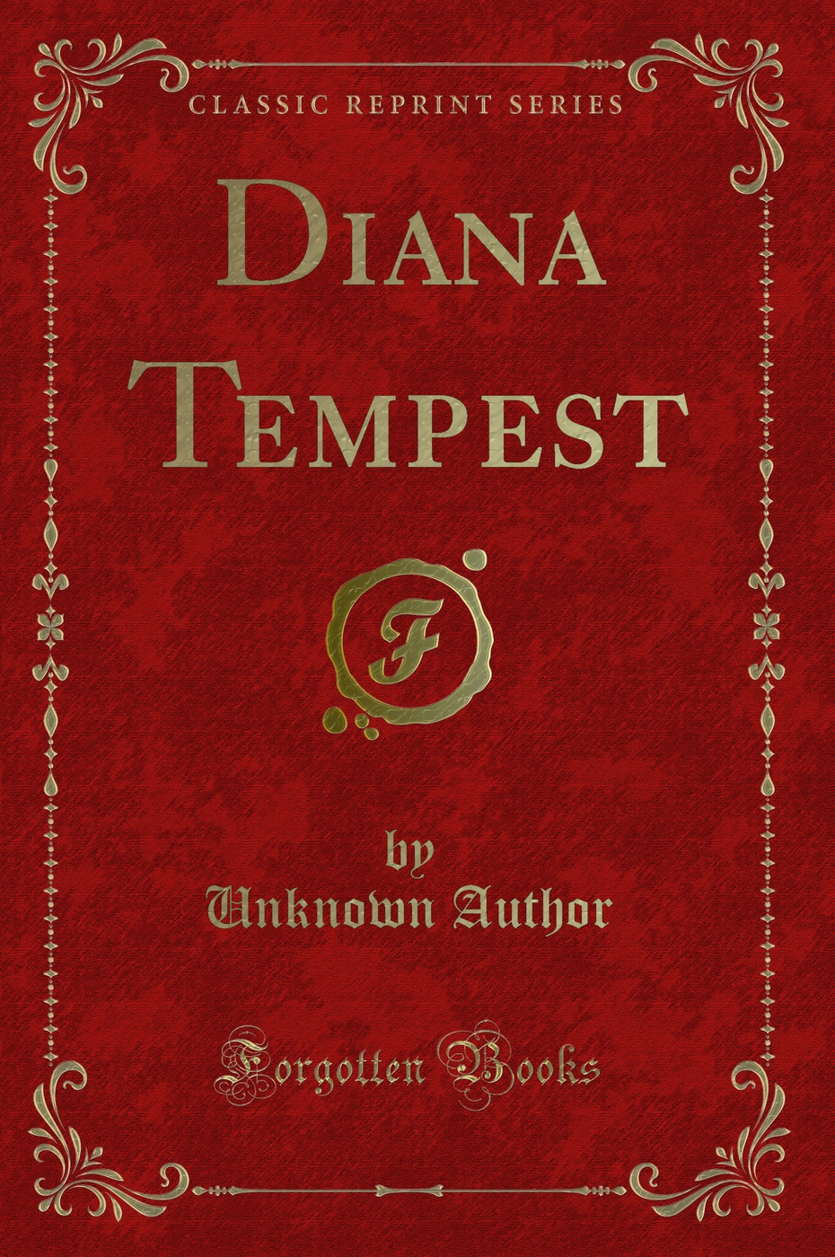 Diana Tempest (Classic Reprint)