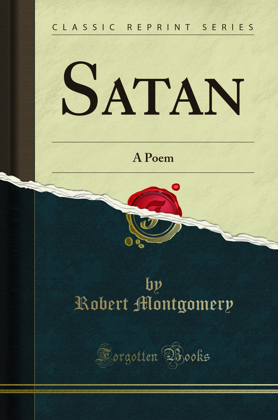 Satan: A Poem (Classic Reprint)