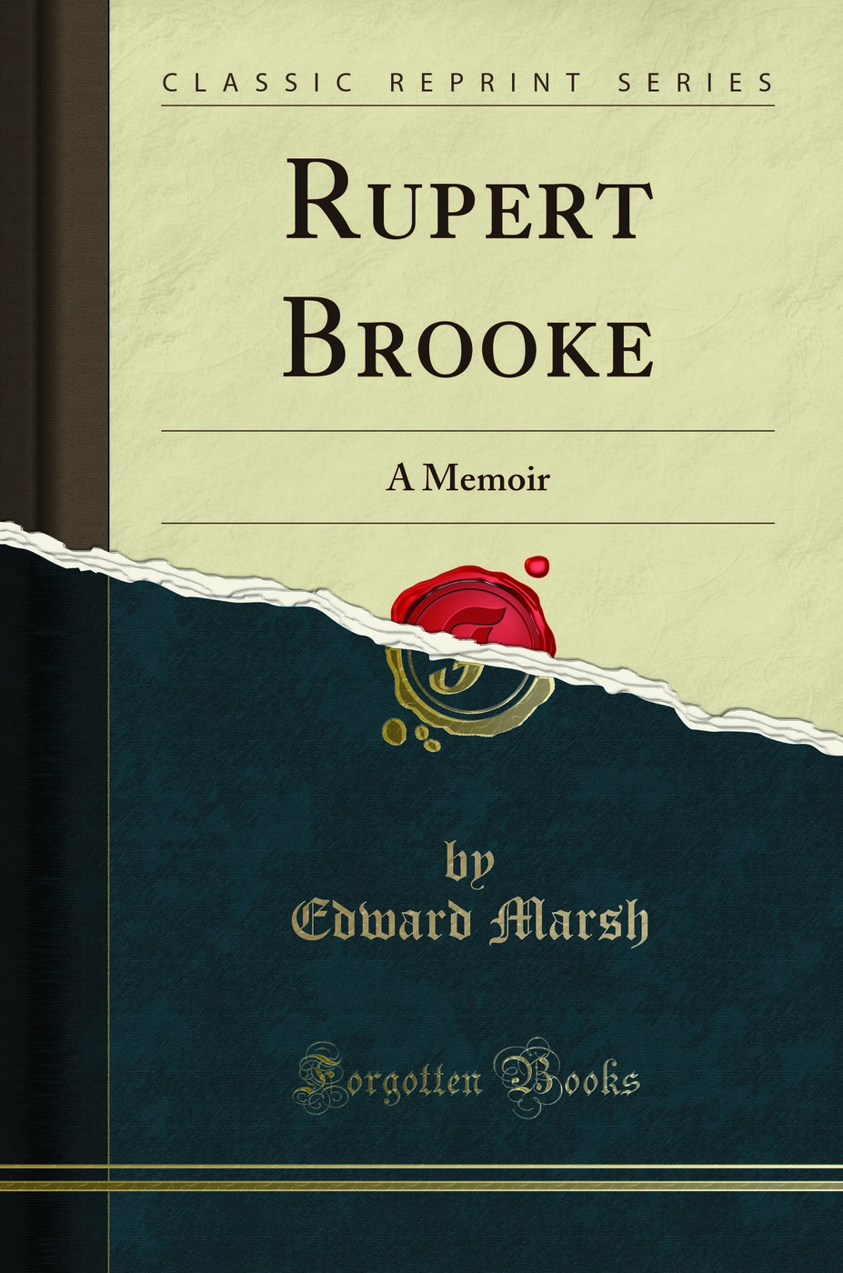Rupert Brooke: A Memoir (Classic Reprint)