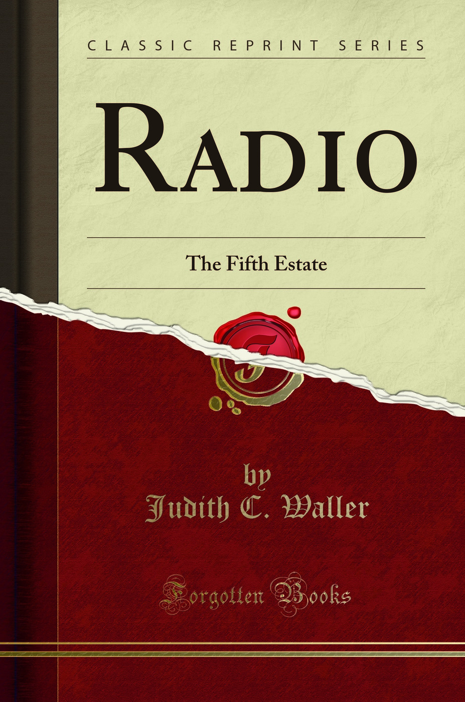 Radio: The Fifth Estate (Classic Reprint)