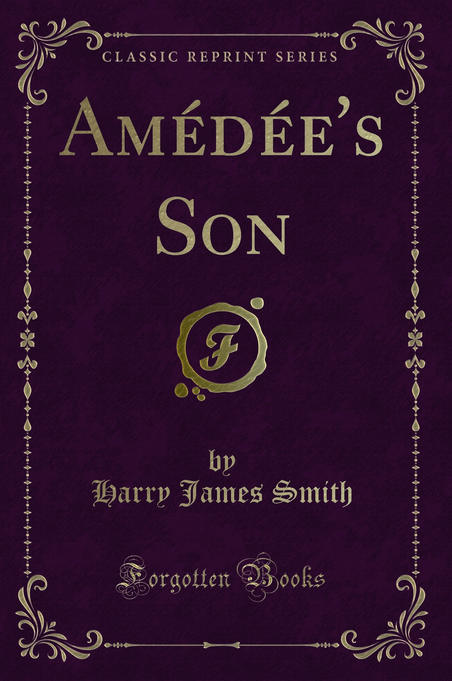 Amédée's Son (Classic Reprint)