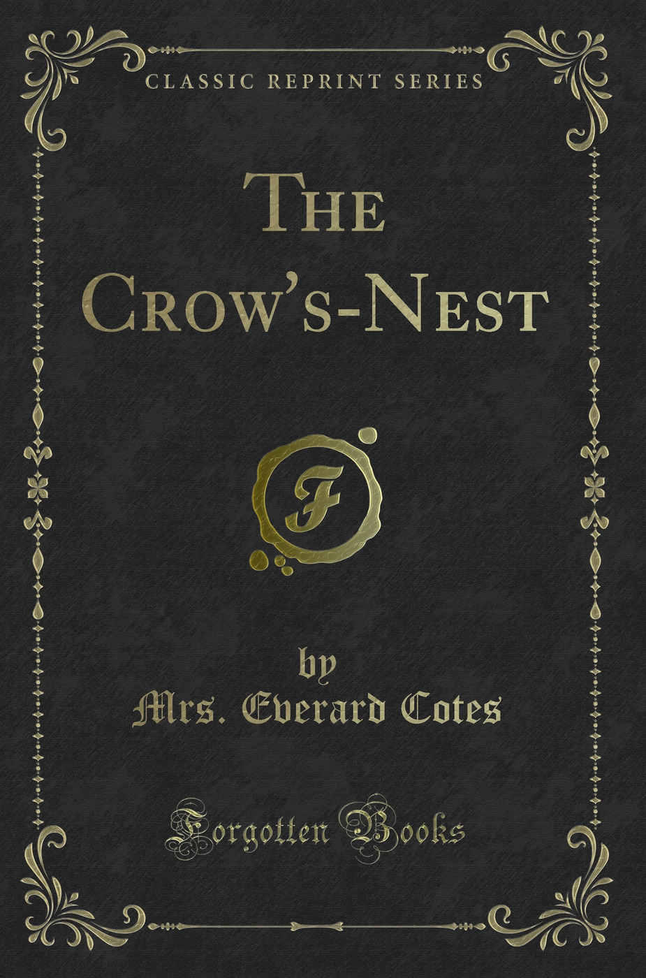 The Crow's-Nest (Classic Reprint)