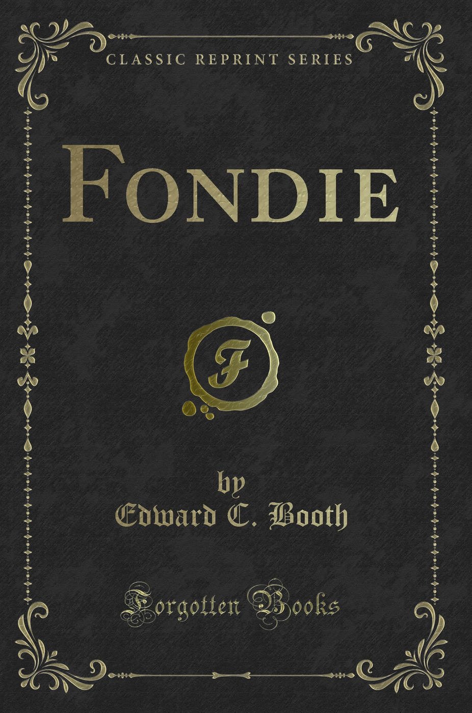 Fondie (Classic Reprint)