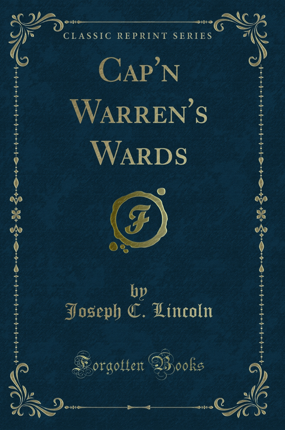 Cap'n Warren's Wards (Classic Reprint)
