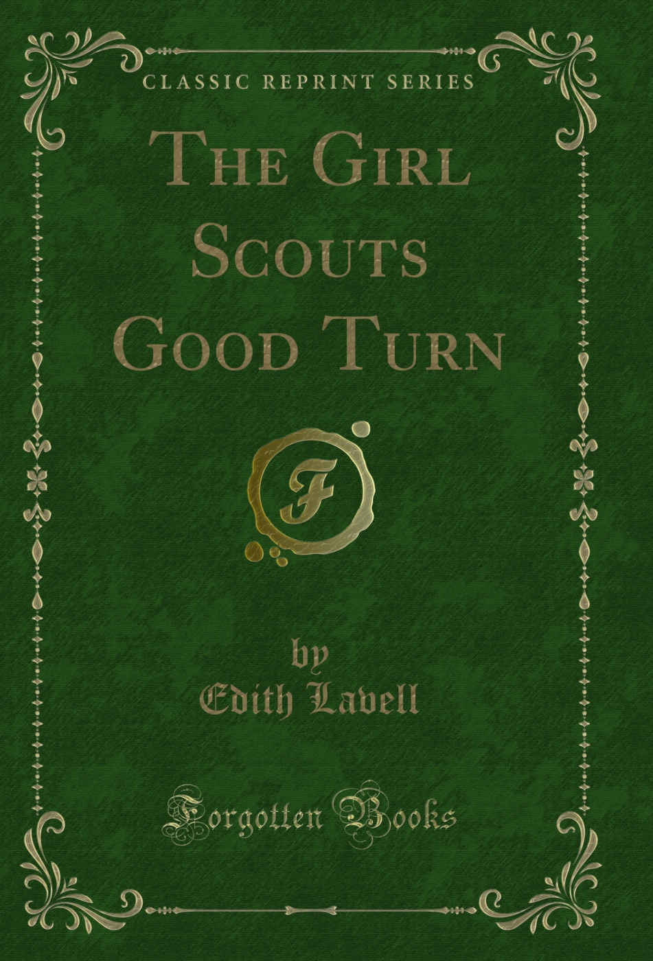 The Girl Scouts Good Turn (Classic Reprint)