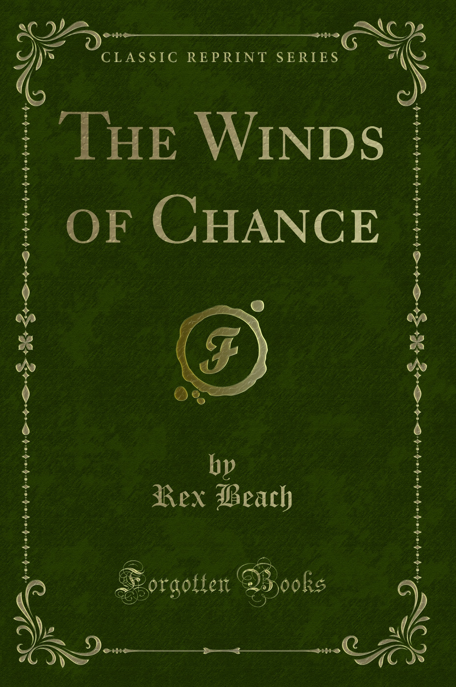 The Winds of Chance (Classic Reprint)