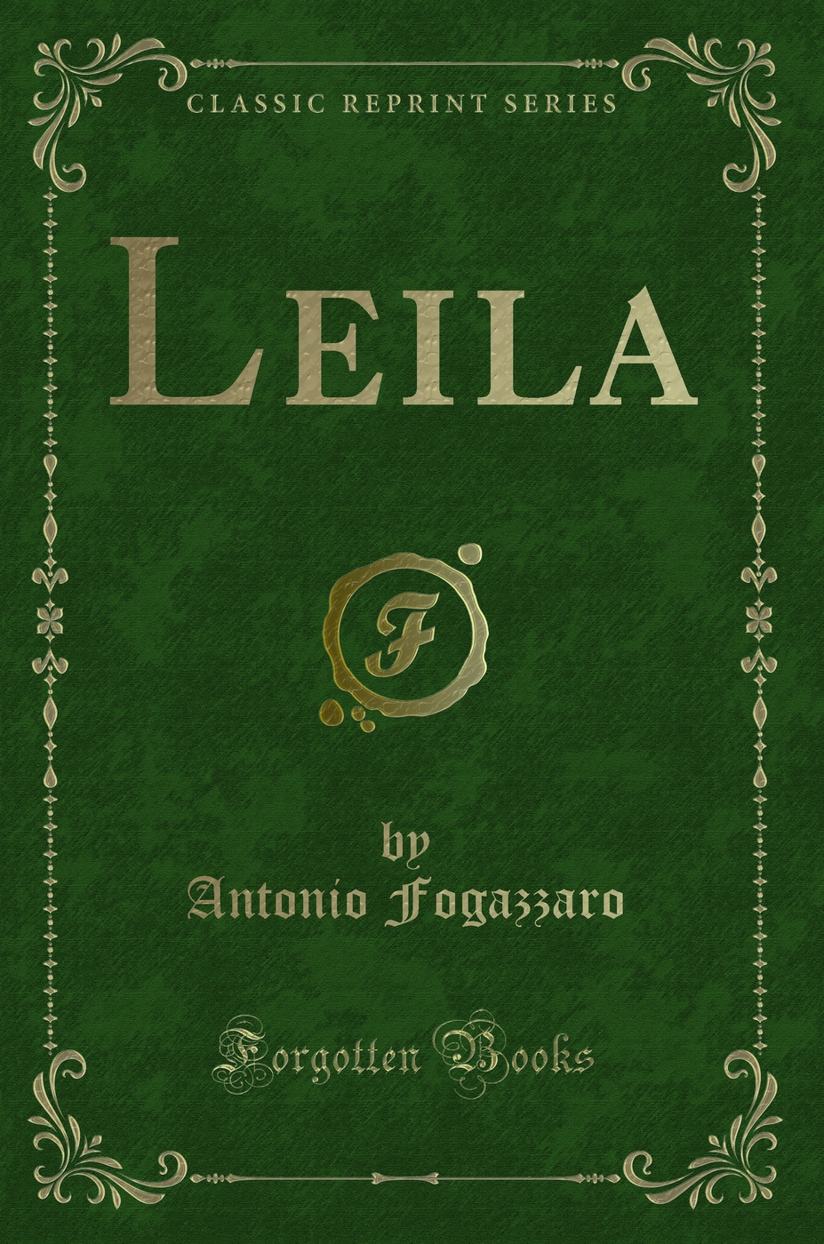 Leila (Classic Reprint)