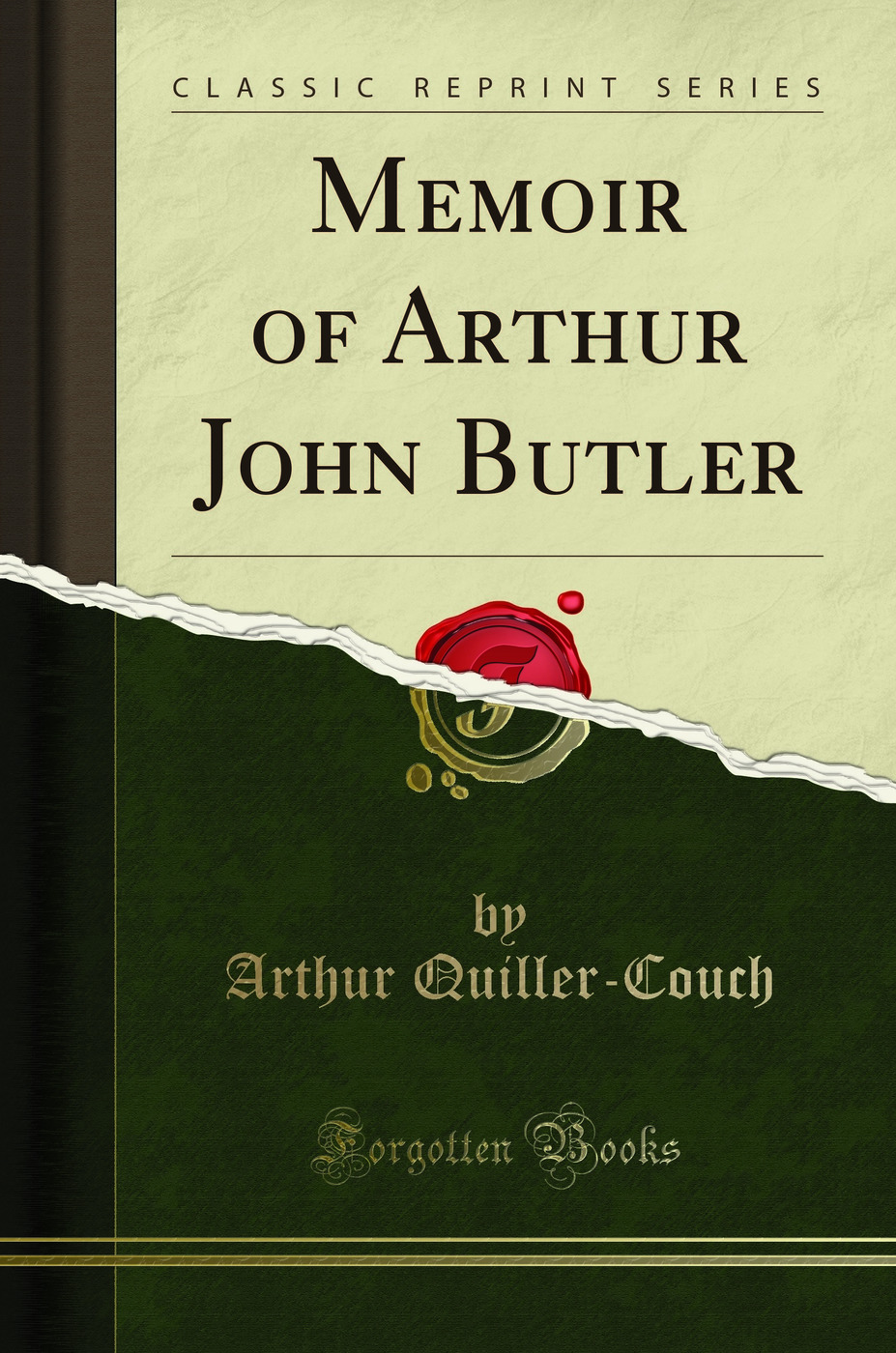 Memoir of Arthur John Butler (Classic Reprint)