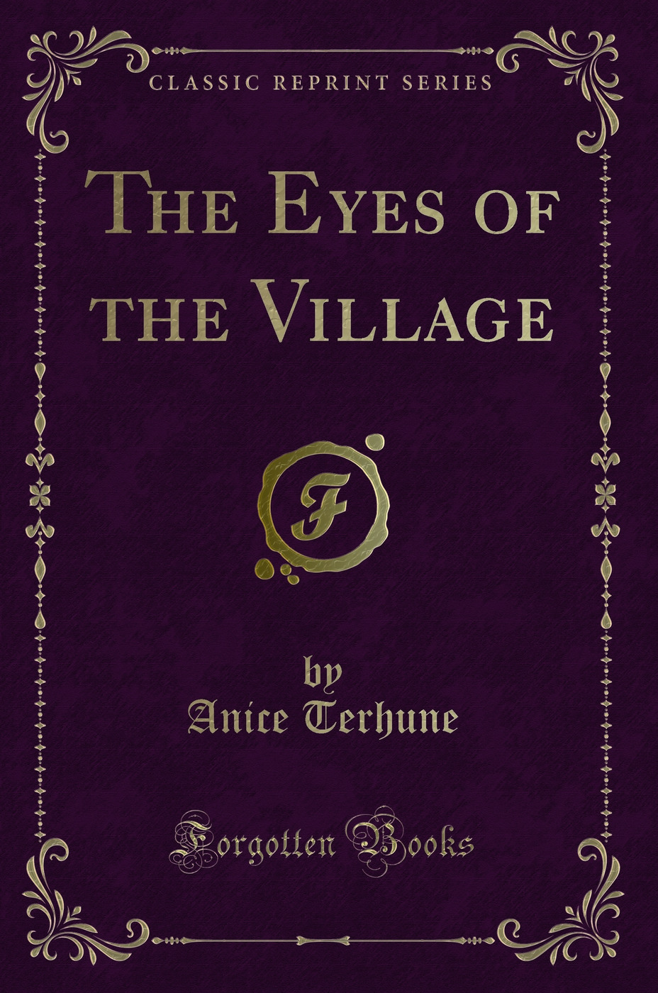 The Eyes of the Village (Classic Reprint)