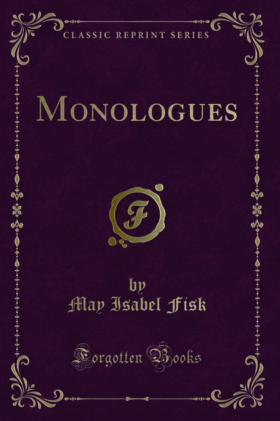 Monologues (Classic Reprint)