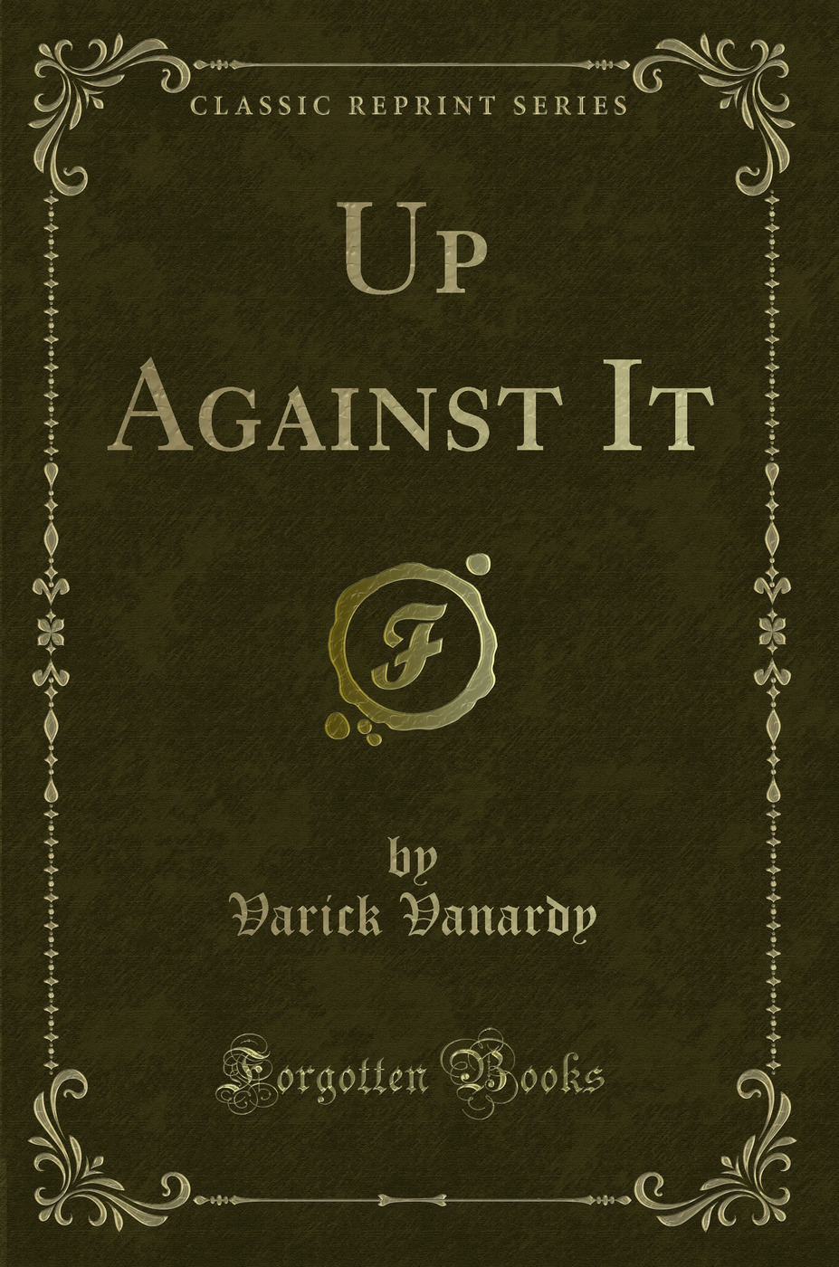 Up Against It (Classic Reprint)
