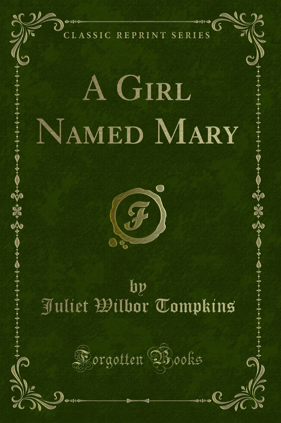 A Girl Named Mary (Classic Reprint)
