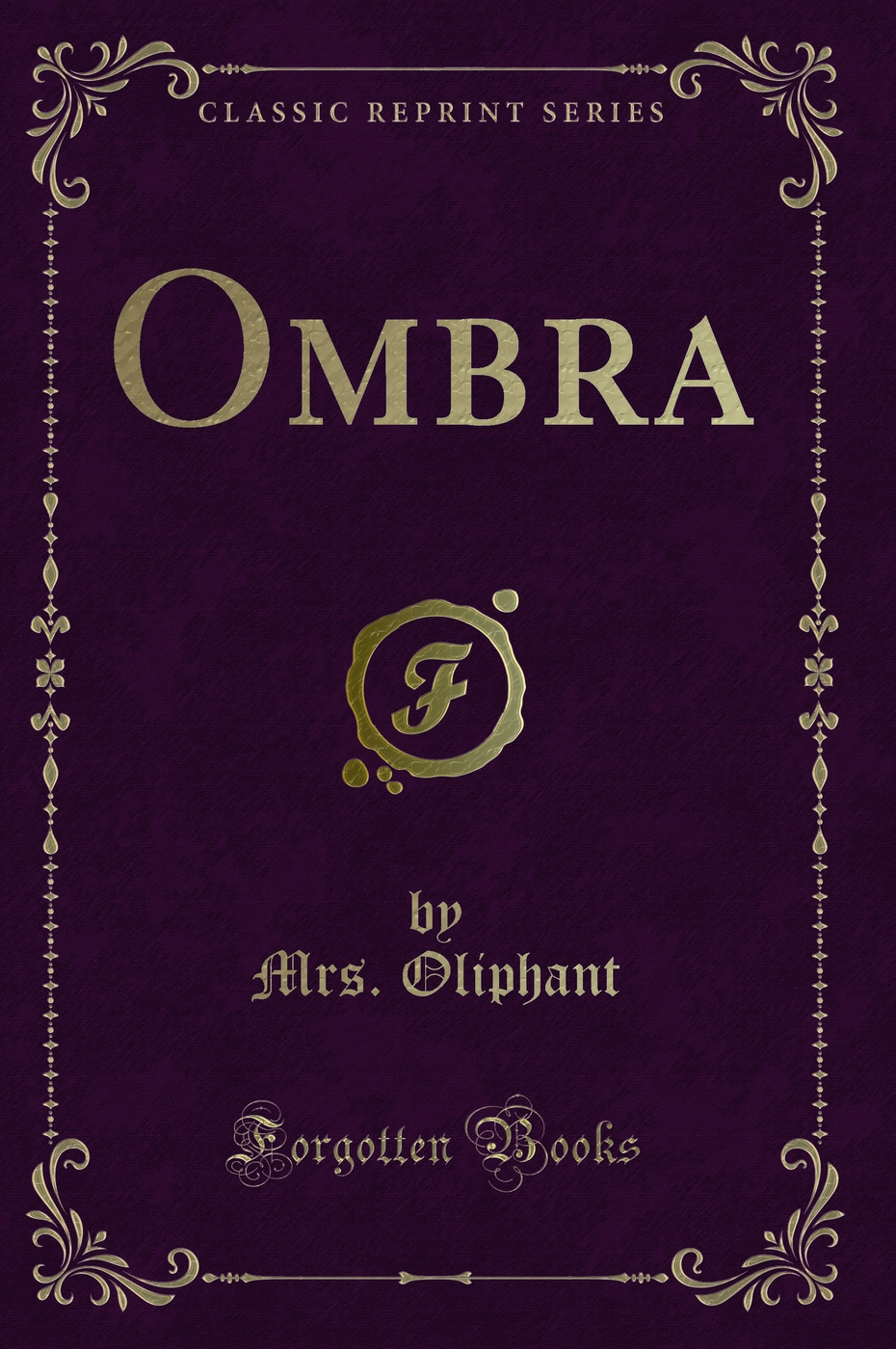 Ombra (Classic Reprint)