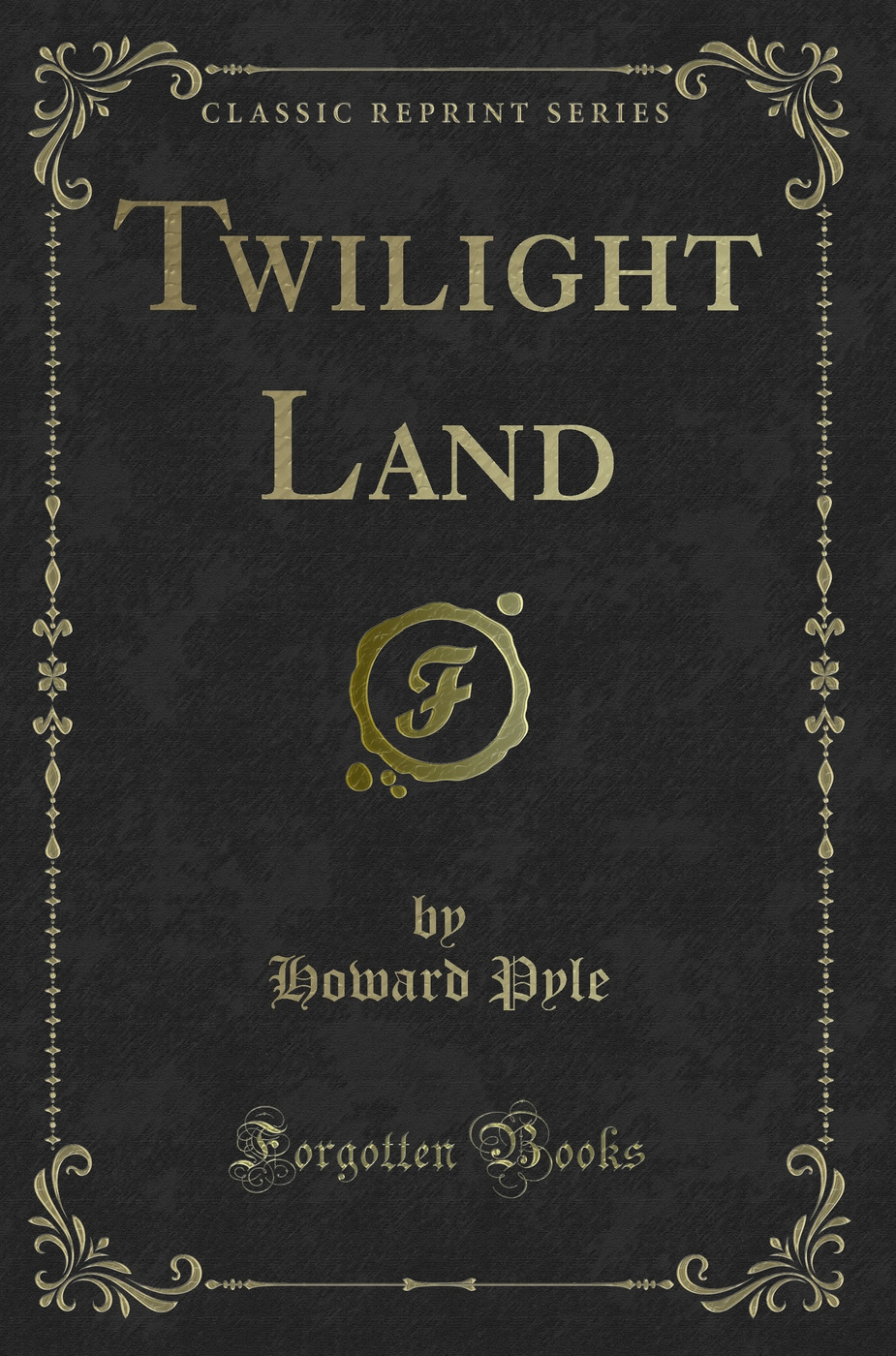 Twilight Land (Classic Reprint)
