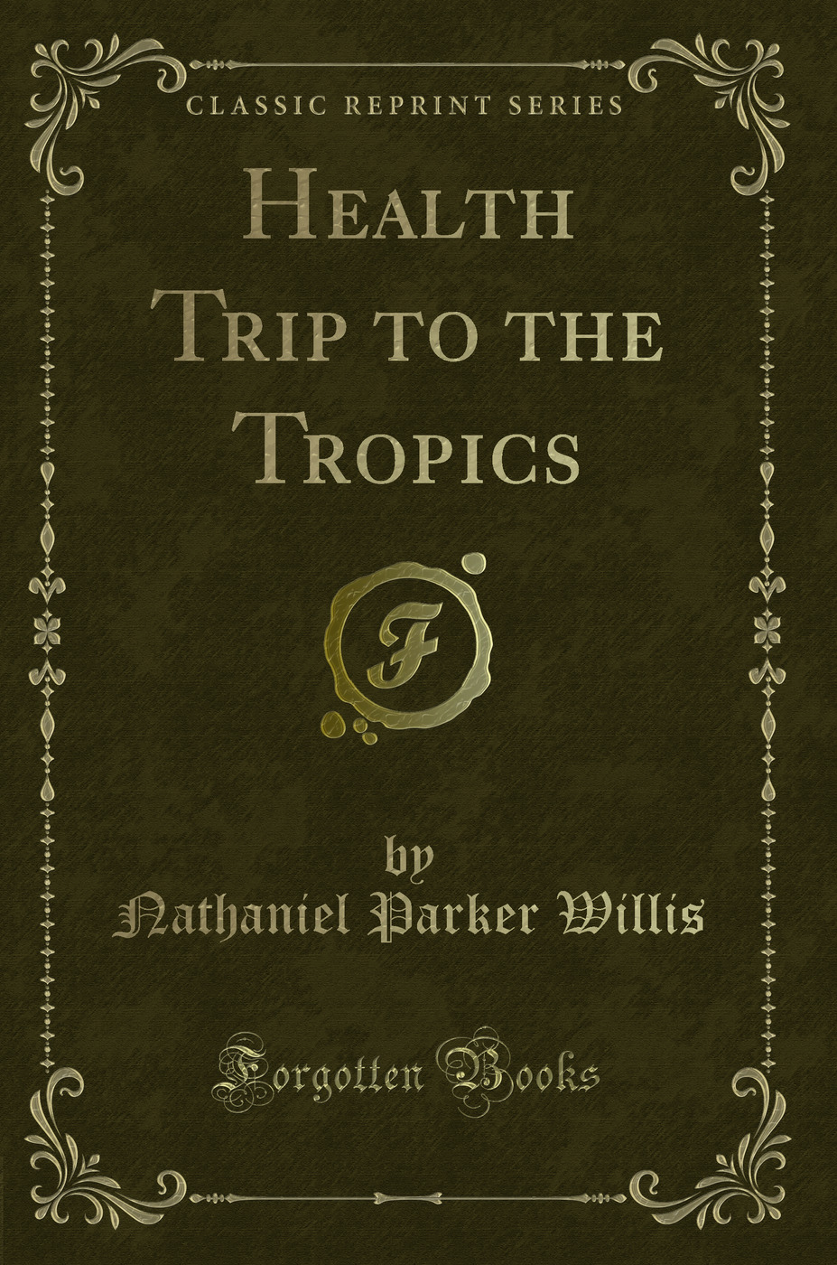 Health Trip to the Tropics (Classic Reprint)