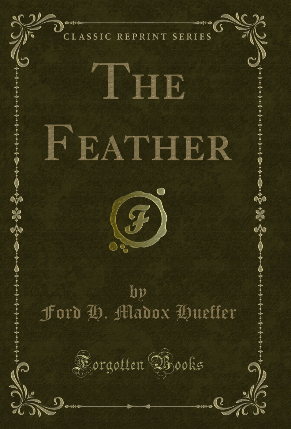 The Feather (Classic Reprint)