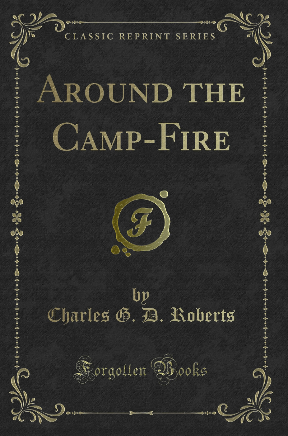 Around the Camp-Fire (Classic Reprint)