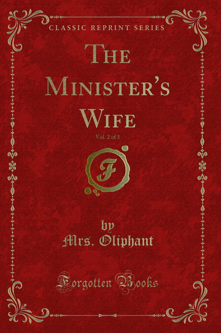 The Minister's Wife, Vol. 2 of 3 (Classic Reprint)