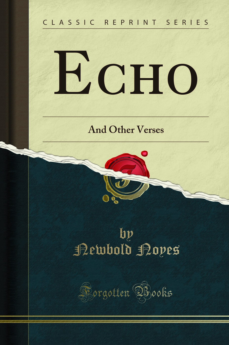 Echo: And Other Verses (Classic Reprint)