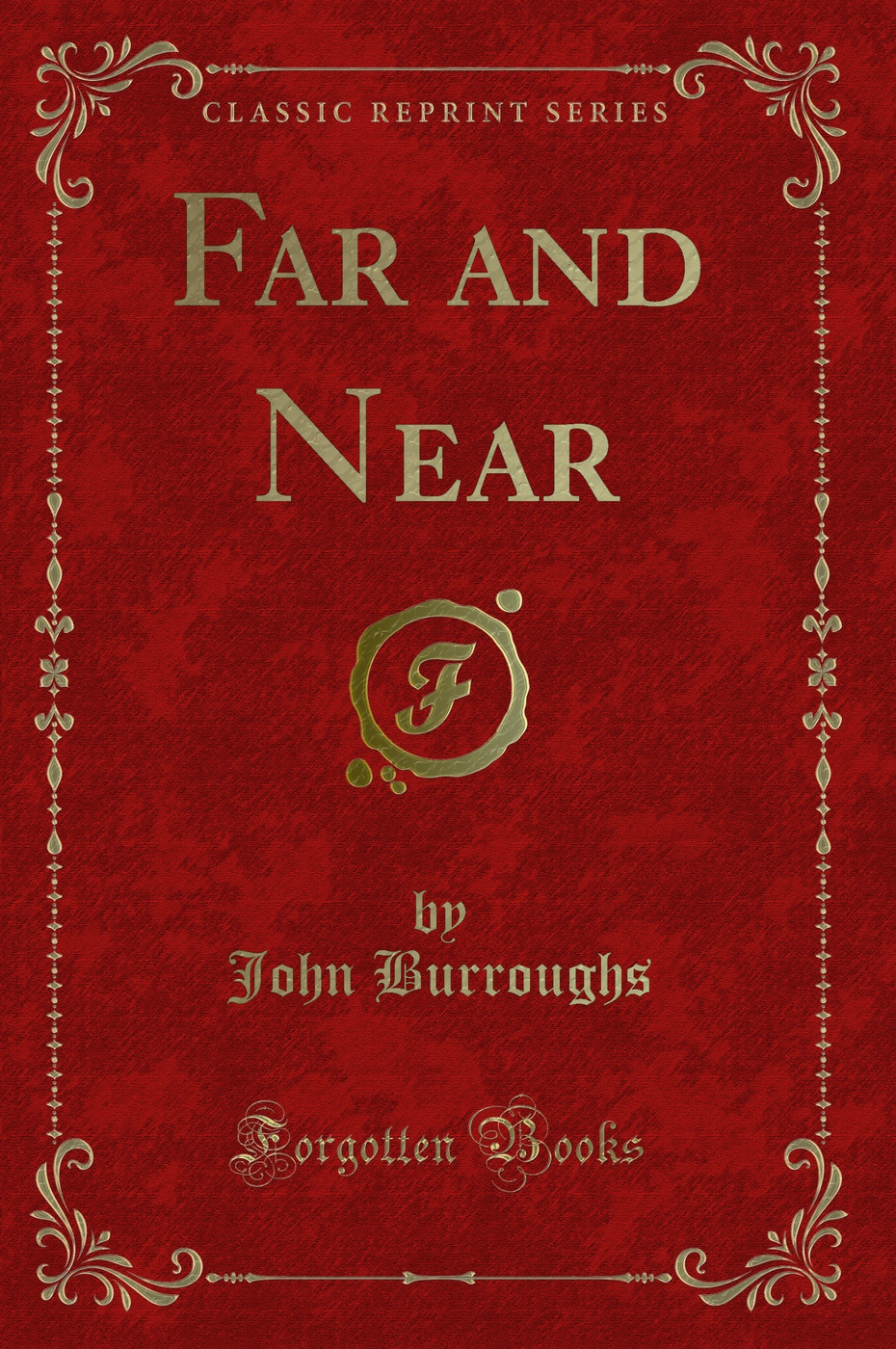 Far and Near (Classic Reprint)