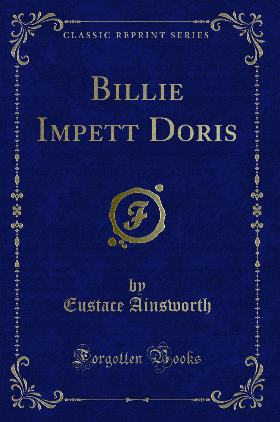 Billie Impett Doris (Classic Reprint)