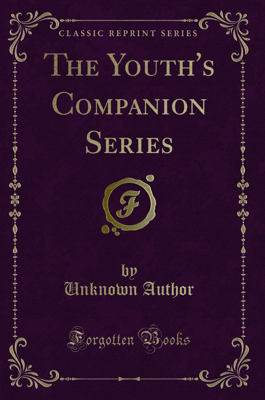 The Youth's Companion Series (Classic Reprint)